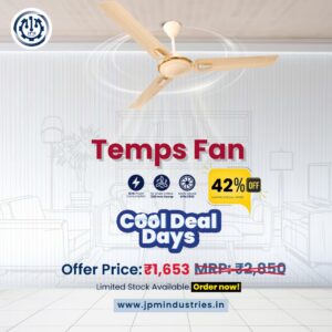 JPM Temps Premium Ceiling Fan | Elegant Looks, Powerful Cooling