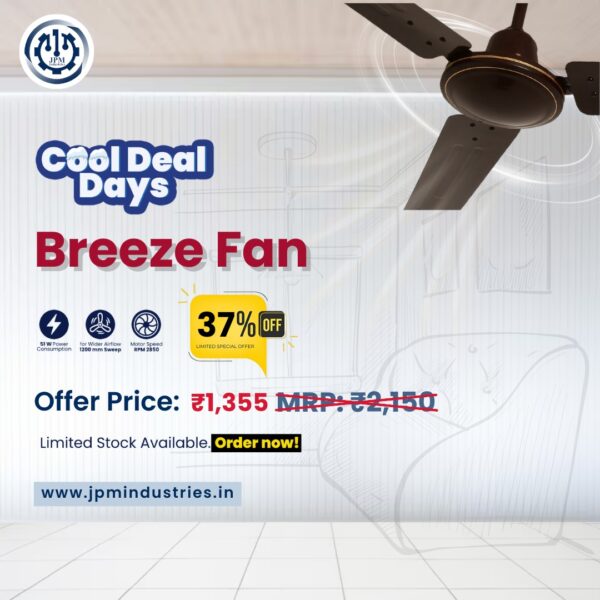 JPM Breeze DLX Ceiling Fan | High-Speed, Elegant Cooling